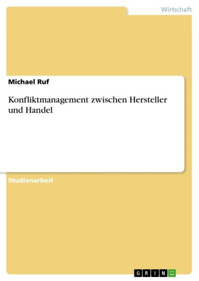Konfliktmanagement zwischen Hersteller und Handel