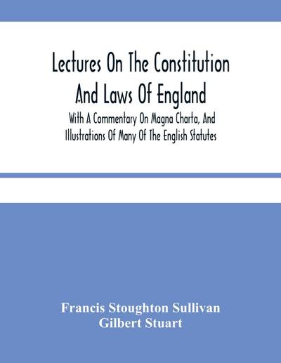 Lectures On The Constitution And Laws Of England