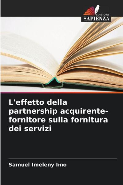 L’effetto della partnership acquirente-fornitore sulla fornitura dei servizi