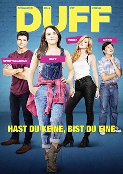 DUFF - Hast du keine, bist du eine!