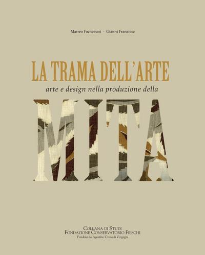 La trama dell’arte. Arte e design nella produzione della MITA
