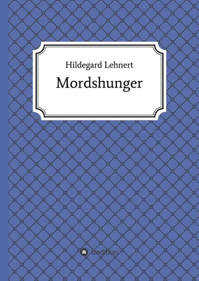 Mordshunger
