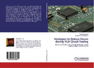 Strategies to Reduce Power during VLSI Circuit Testing