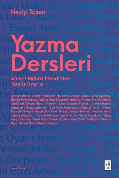 Yazma Dersleri - Ahmet Mithat Efendiden Tomris Uyara