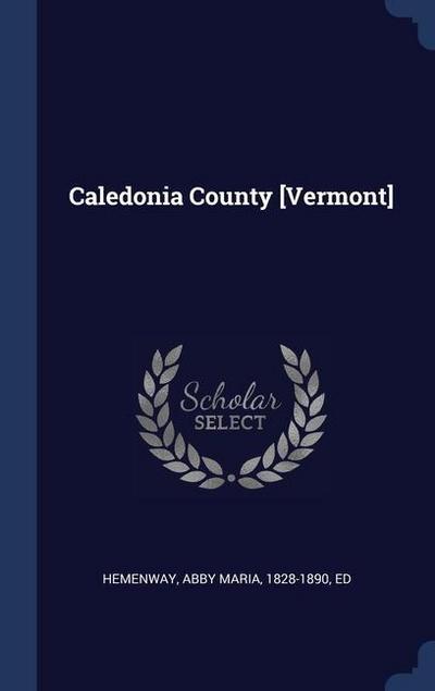 Caledonia County [Vermont]