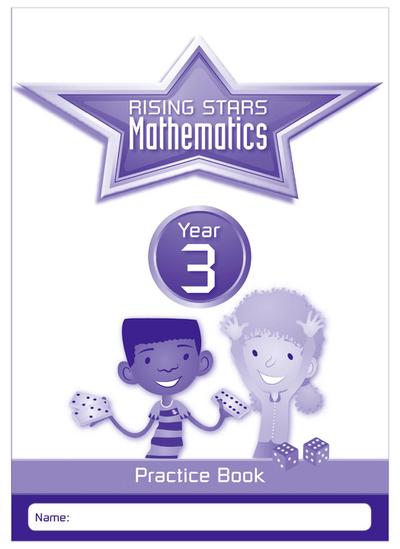 Broadbent, P: Rising Stars Mathematics Year 3 Practice Book