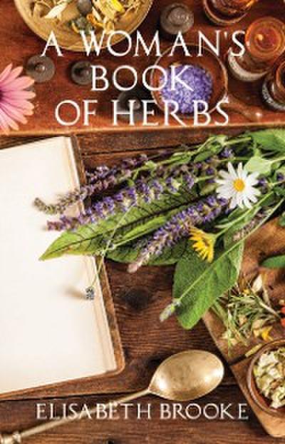 A Woman’s Book of Herbs