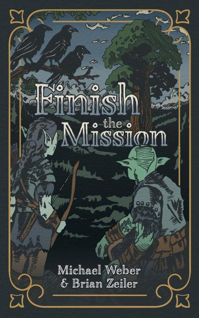 Finish the Mission