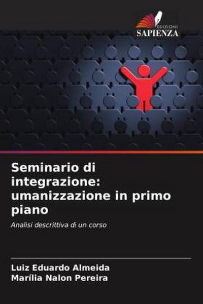Seminario di integrazione: umanizzazione in primo piano
