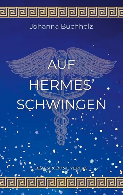 Auf Hermes’ Schwingen