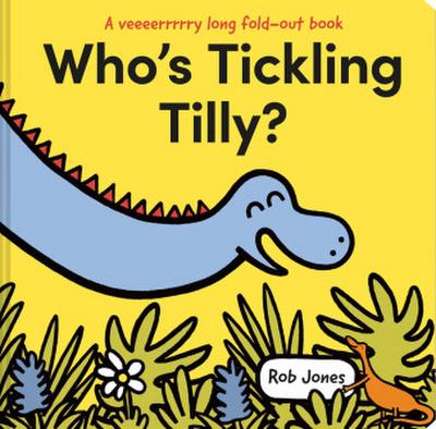 Who’s Tickling Tilly?