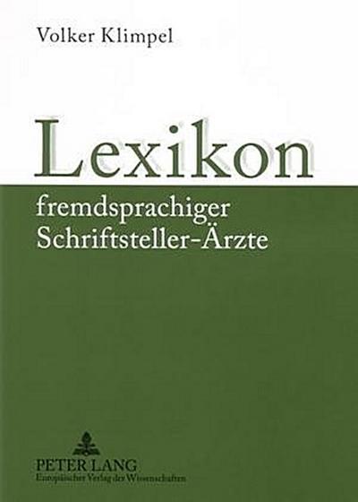 Lexikon fremdsprachiger Schriftsteller-Ärzte