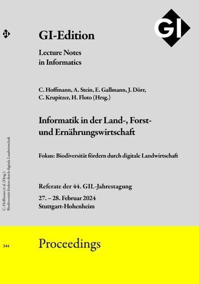 GI Edition Proceedings Band 344 "Informatik in der Land-, Forst und Ernährungswirtschaft"