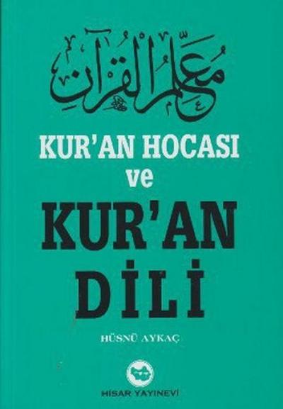 Kuran Hocasi ve Kuran Dili
