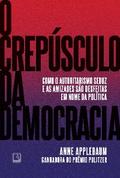 O crepúsculo da democracia
