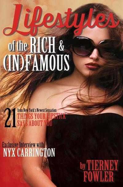 Lifestyles of the Rich and (In)Famous