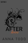 After love von Anna Todd | Taschenbuch