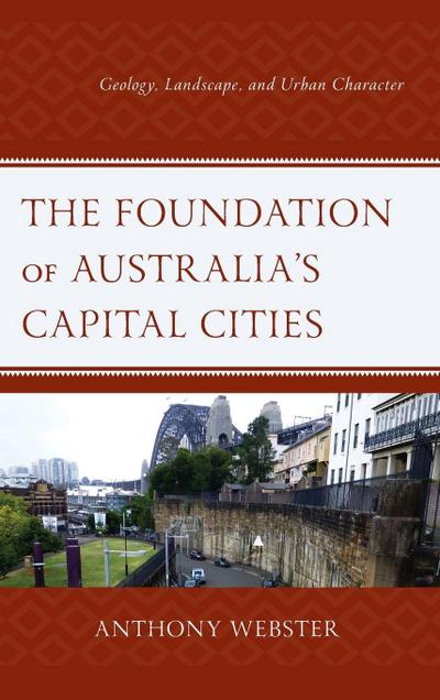 Foundation of Australia’s Capital Cities