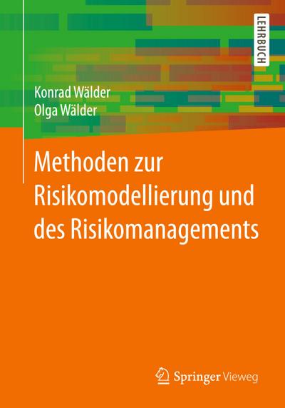 Methoden zur Risikomodellierung und des Risikomanagements