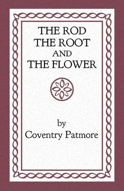 The Rod, the Root and the Flower