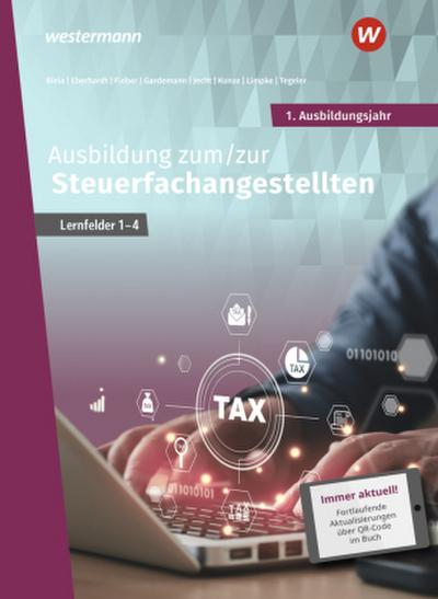 Ausbildung zum/zur Steuerfachangestellten. 1. Ausbildungsjahr Schulbuch