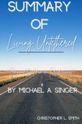 Summary Of Living Untethered