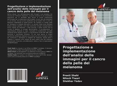 Progettazione e implementazione dell’analisi delle immagini per il cancro della pelle del melanoma