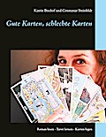 Gute Karten, schlechte Karten