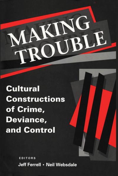 Making Trouble