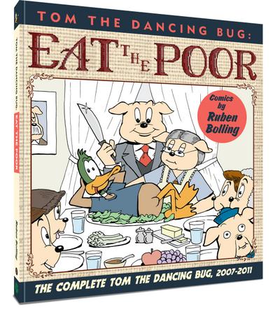 Tom the Dancing Bug: Eat the Poor