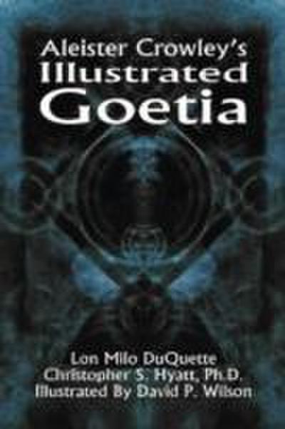 Aleister Crowley’s Illustrated Goetia