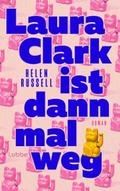 Laura Clark ist dann mal weg