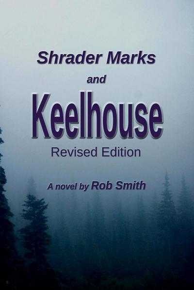 Shrader Marks and Keelhouse