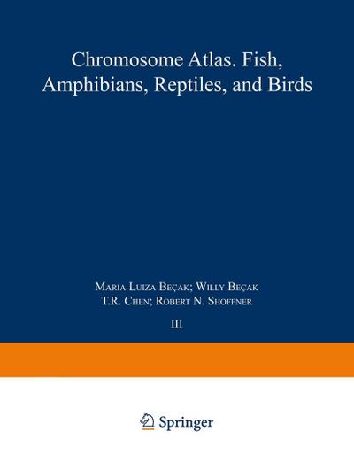Chromosome Atlas: Fish, Amphibians, Reptiles and Birds