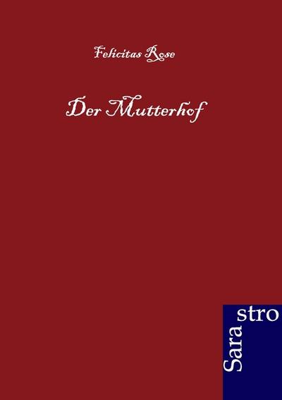 Der Mutterhof