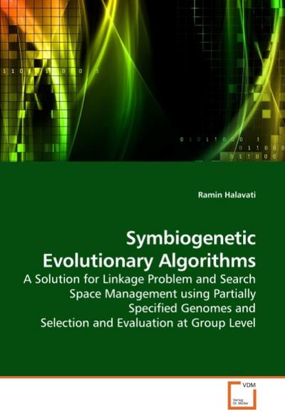 Symbiogenetic Evolutionary Algorithms