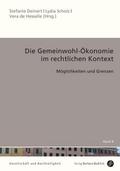 Die Gemeinwohl-Ökonomie im rechtlichen Kontext