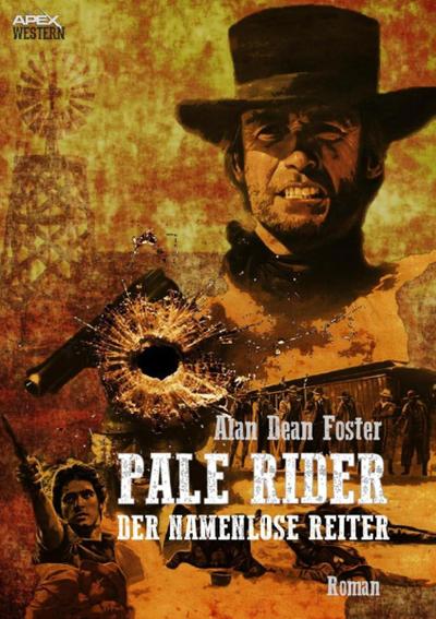 PALE RIDER - DER NAMENLOSE REITER