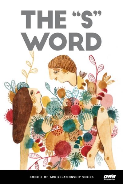 The S Word