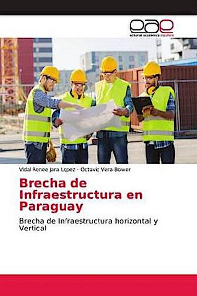 Brecha de Infraestructura en Paraguay