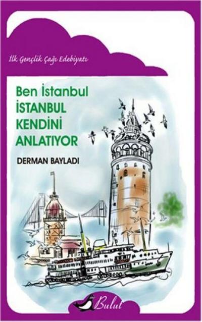 Ben Istanbul - Istanbul Kendini Anlatiyor