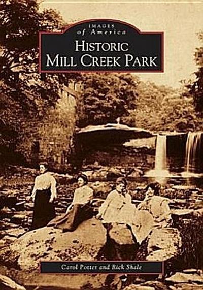 Historic Mill Creek Park