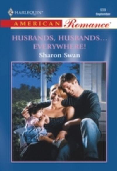 Husbands, Husbands...Everywhere! (Mills & Boon American Romance)