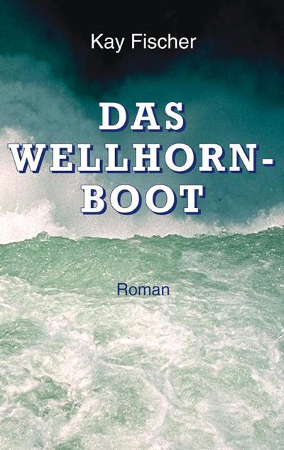 Das Wellhornboot