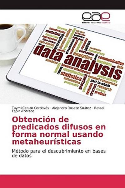 Obtención de predicados difusos en forma normal usando metaheurísticas