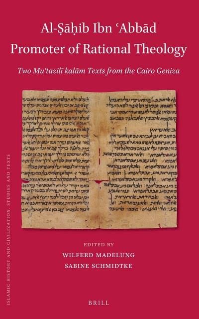 Al-&#7778;&#257;&#7717;ib Ibn &#703;abb&#257;d Promoter of Rational Theology