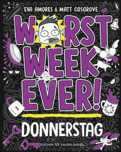 Worst Week Ever  -  Donnerstag