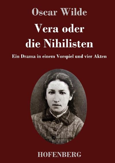 Vera oder die Nihilisten
