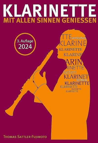 Klarinette mit allen Sinnen genießen3. Auflage 2024