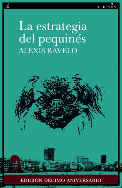 La estrategia del pequinés (10º aniversario)